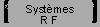 Systemes RF